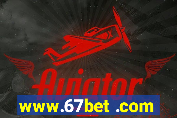 www.67bet .com